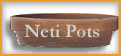 Neti Pots